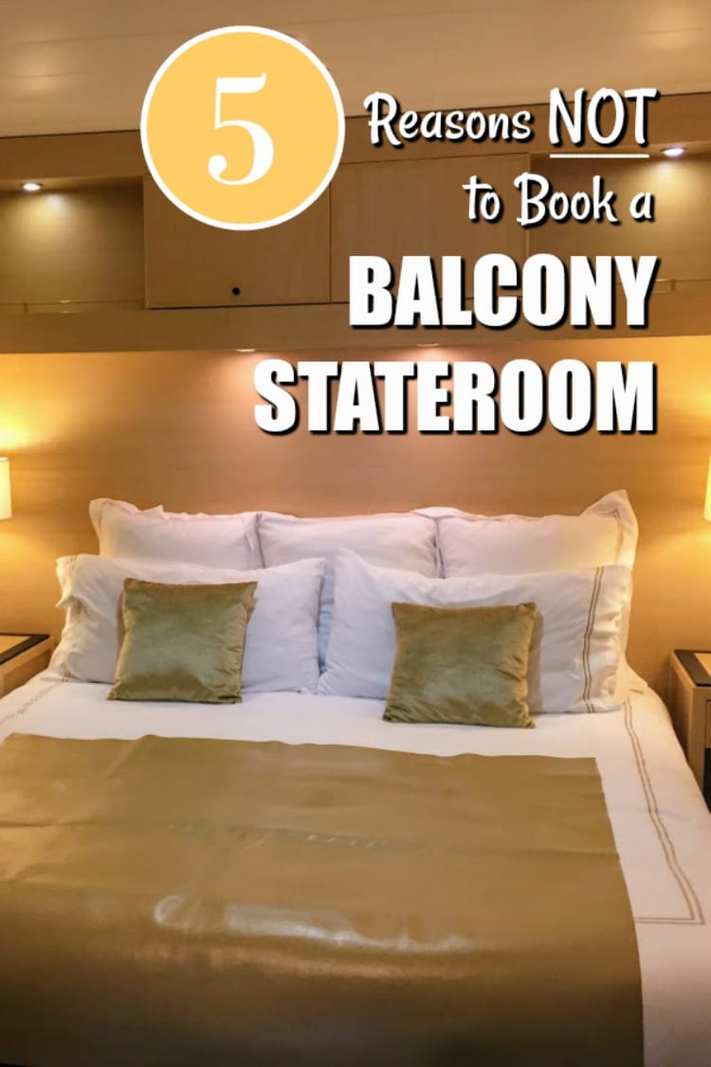 5 Really Good Reasons Not to Book a Balcony Stateroom